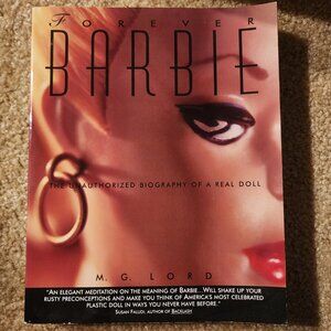 Coming soon  Forever Barbie: The Unauthorized Biography of a Real Doll 1995